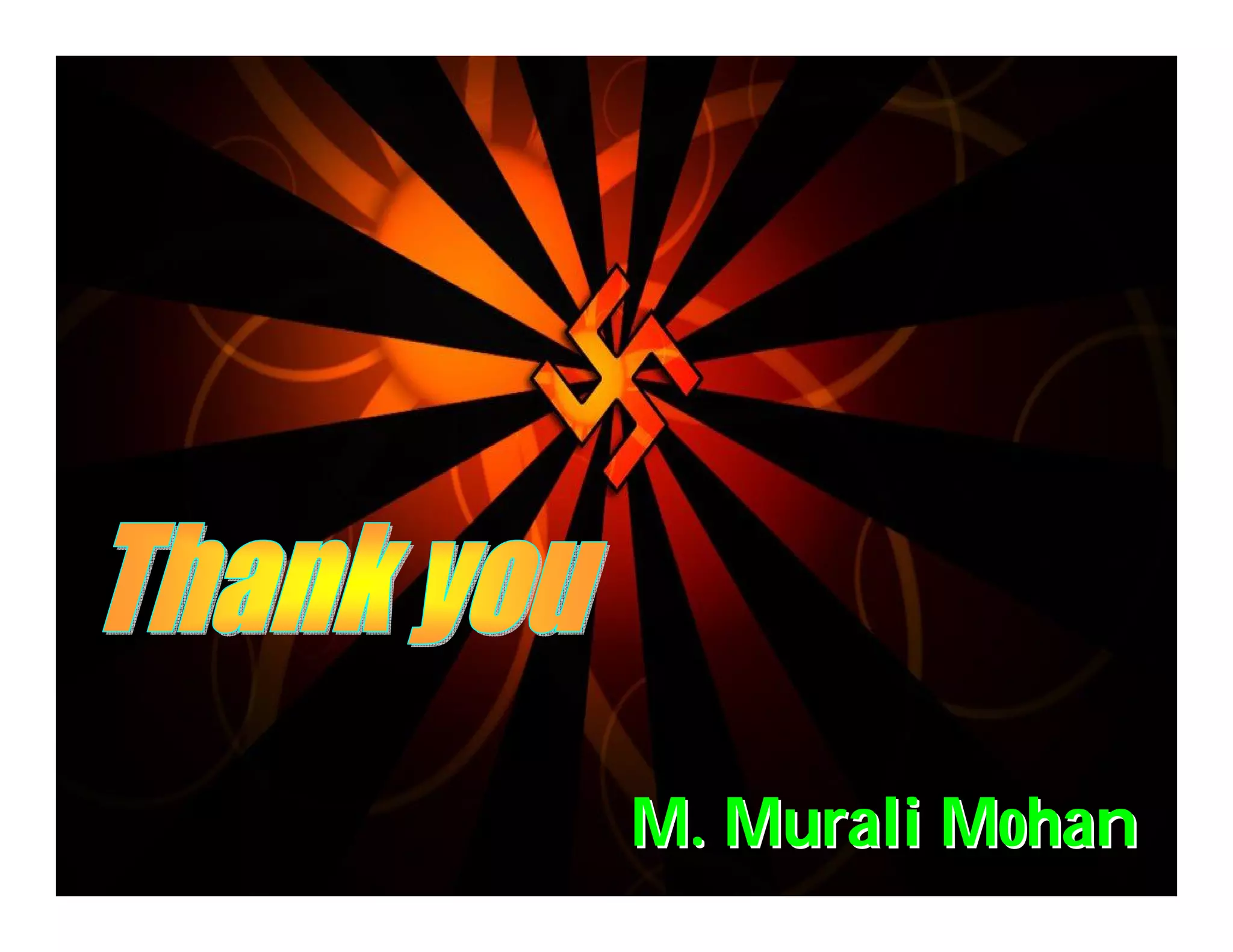 M.M. MuraliMurali MohanMohan
 