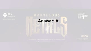 Answer: A
 