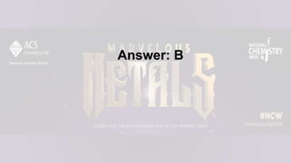 Answer: B
 