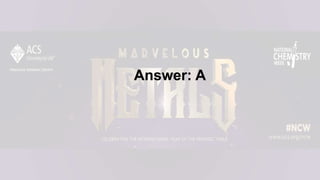 Answer: A
 