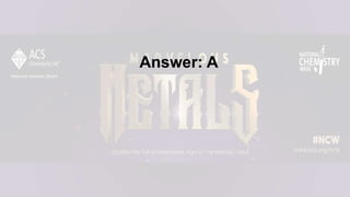 Answer: A
 
