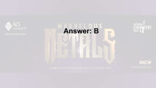 Answer: B
 