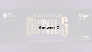 Answer: C
 