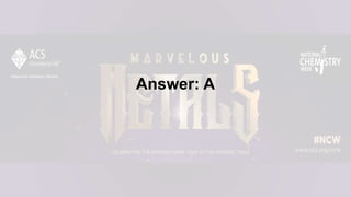 Answer: A
 