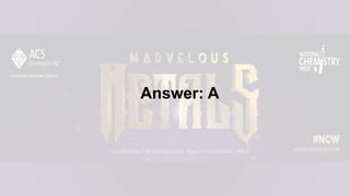 Answer: A
 