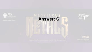 Answer: C
 