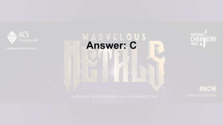 Answer: C
 