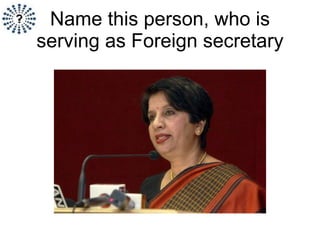 Name this person, who is serving as Foreign secretary 