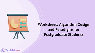 Quiz Worksheet Generator-Advanced Algorithm Design and Paradigms_ A ...