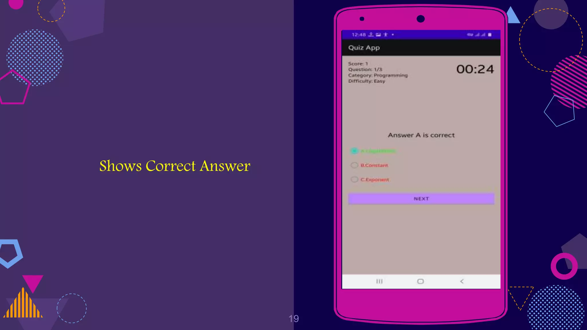Shows Correct Answer Place your screenshot here
19
 