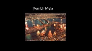 Kumbh Mela
 