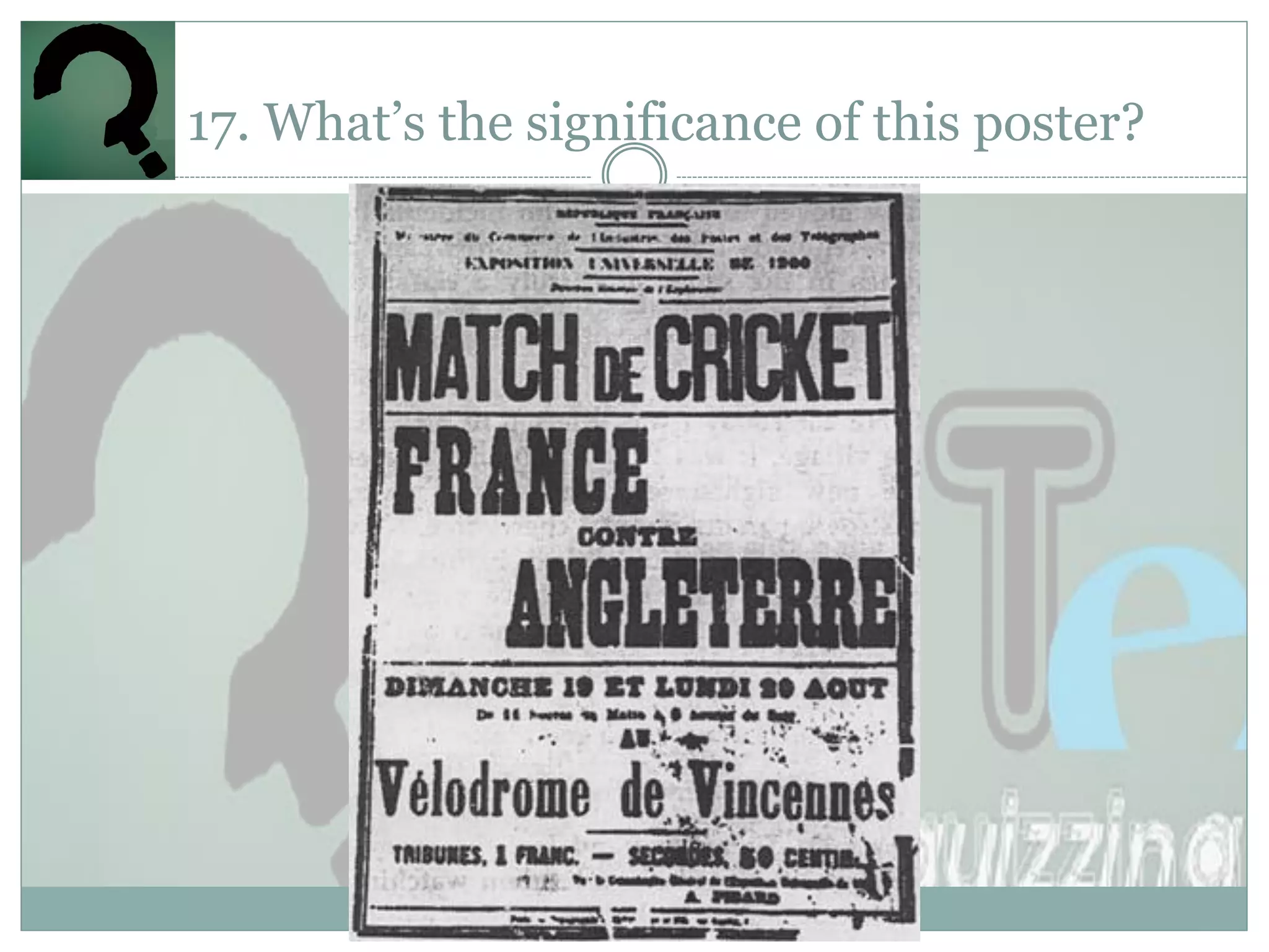 17. What‟s the significance of this poster?
 