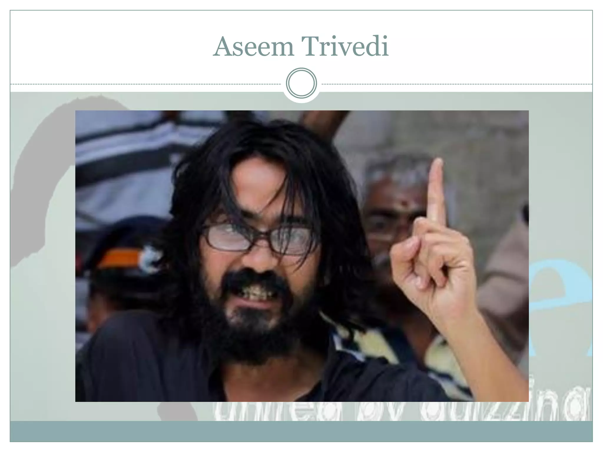 Aseem Trivedi
 