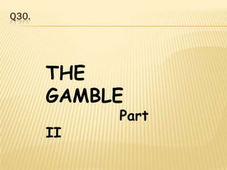  3rd Slide : +4, -3.