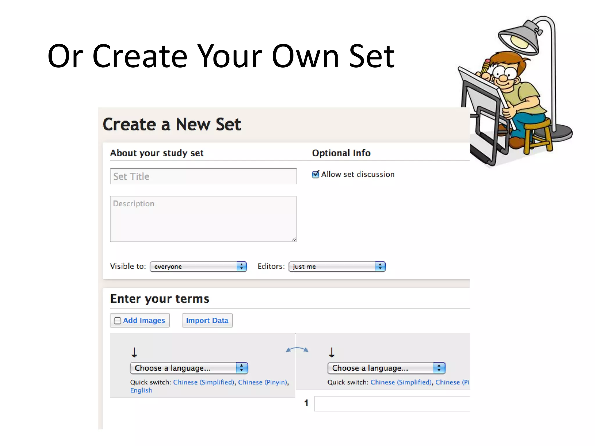 Or Create Your Own Set

 
