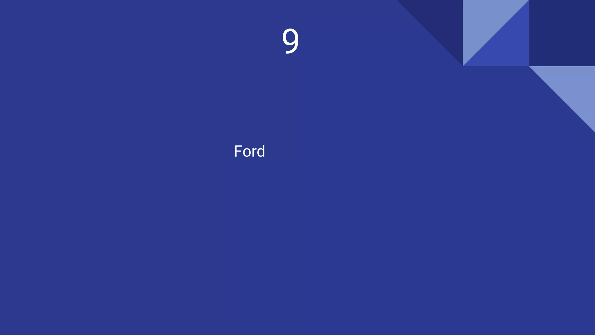 9
Ford
 