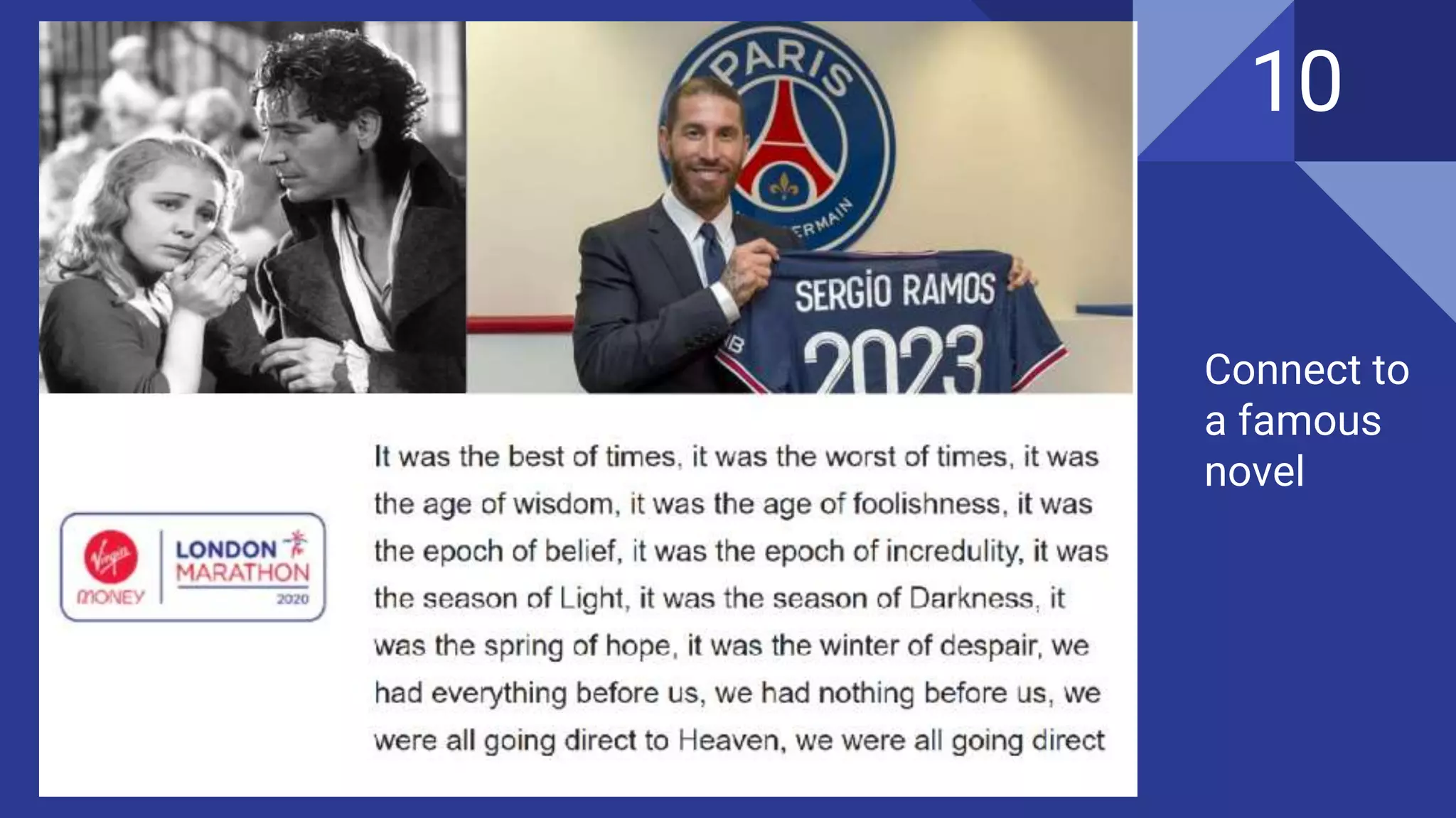 10
Connect to
a famous
novel
 