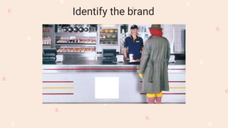 Identify the brand