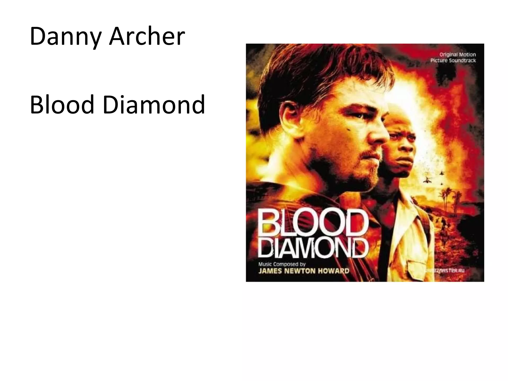 Danny Archer Blood Diamond 