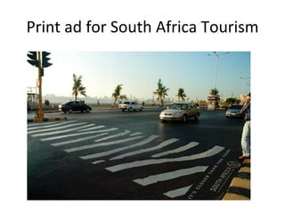 Print ad for South Africa Tourism 