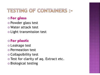 Quality control test for containers
 