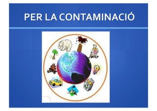 Què li passa a la terra?