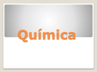 Química
 