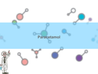 02
Paracetamol
 