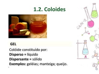 1.2. Coloides
 