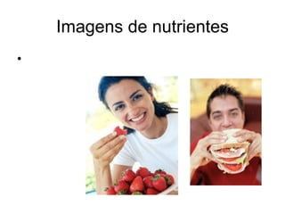 Imagens de nutrientes 
