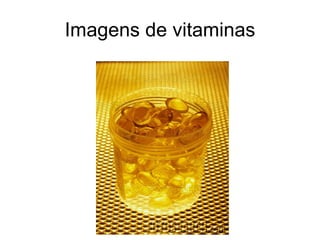 Imagens de vitaminas 