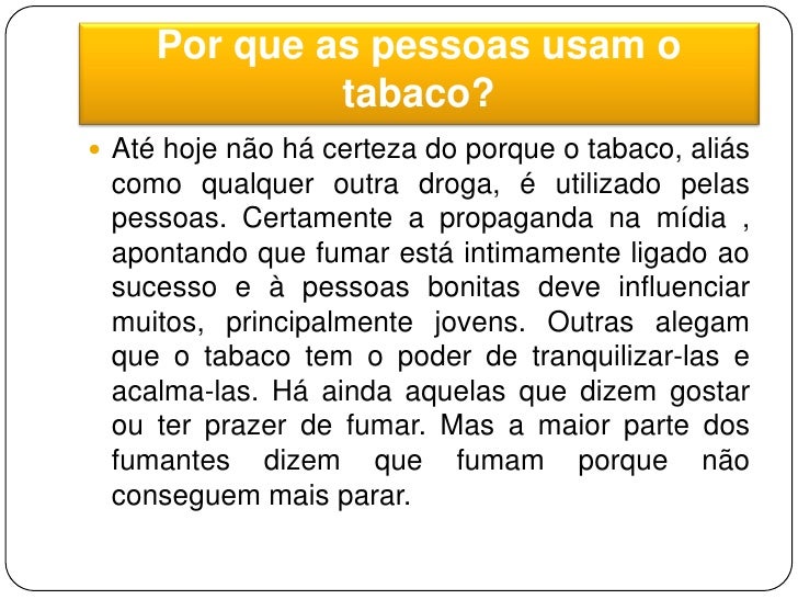 Tratamento depois de fumar de um tempero
