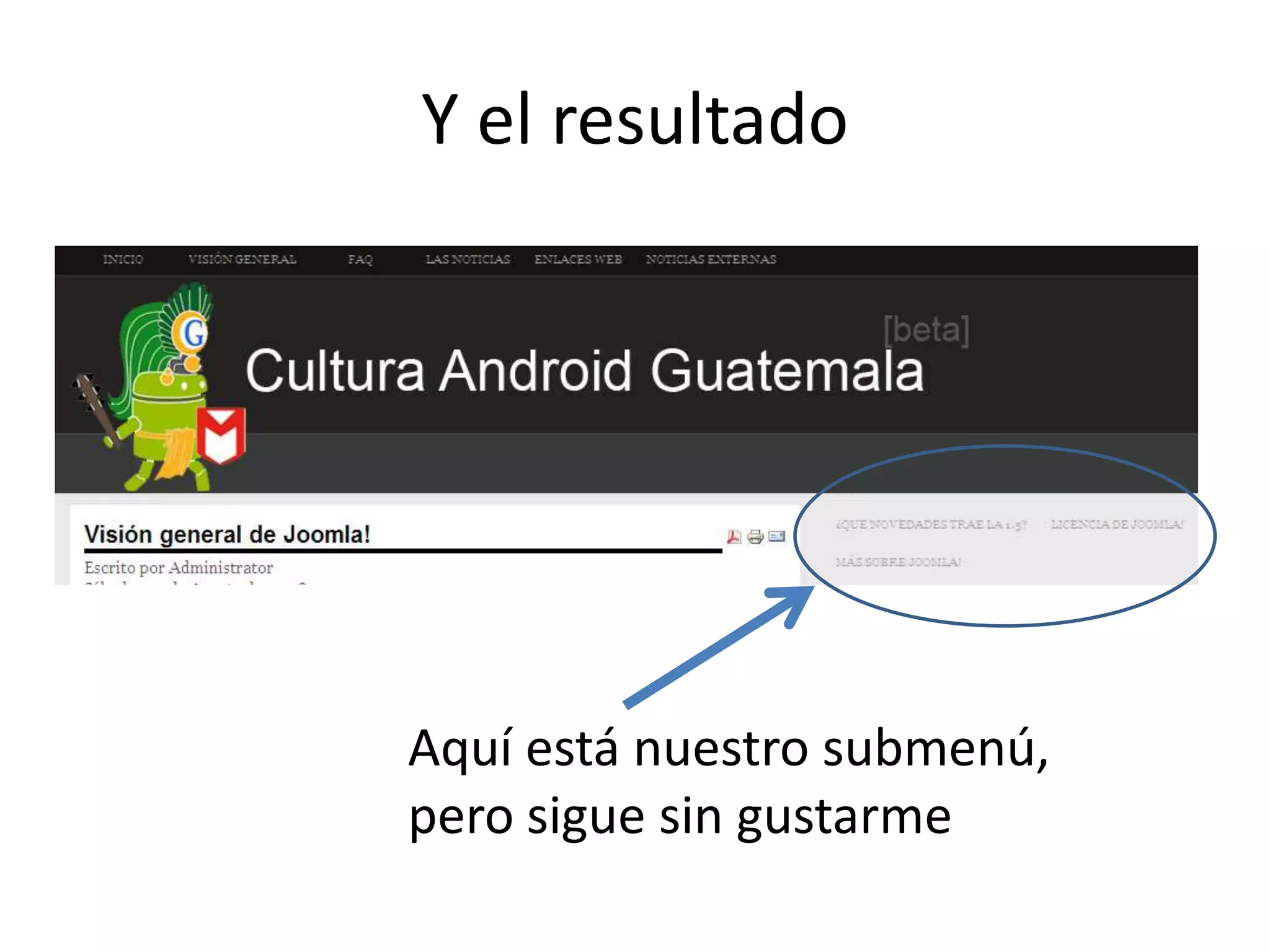 Y el resultadoAquí está nuestro submenú, pero sigue sin gustarme