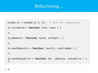 Refactoring...
js_sample_002.js
28
 