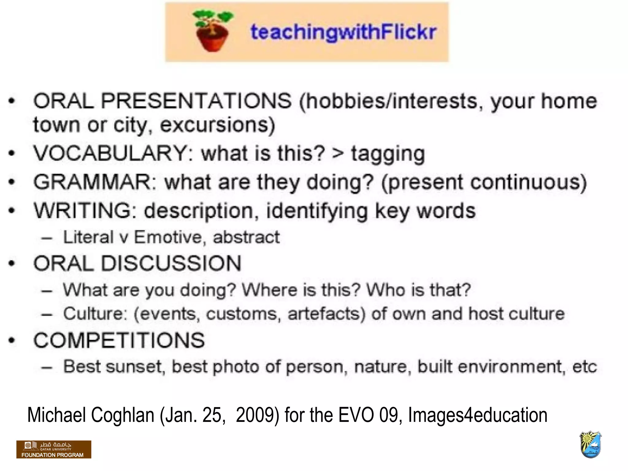 Michael Coghlan (Jan. 25,  2009) for the EVO 09, Images4education 