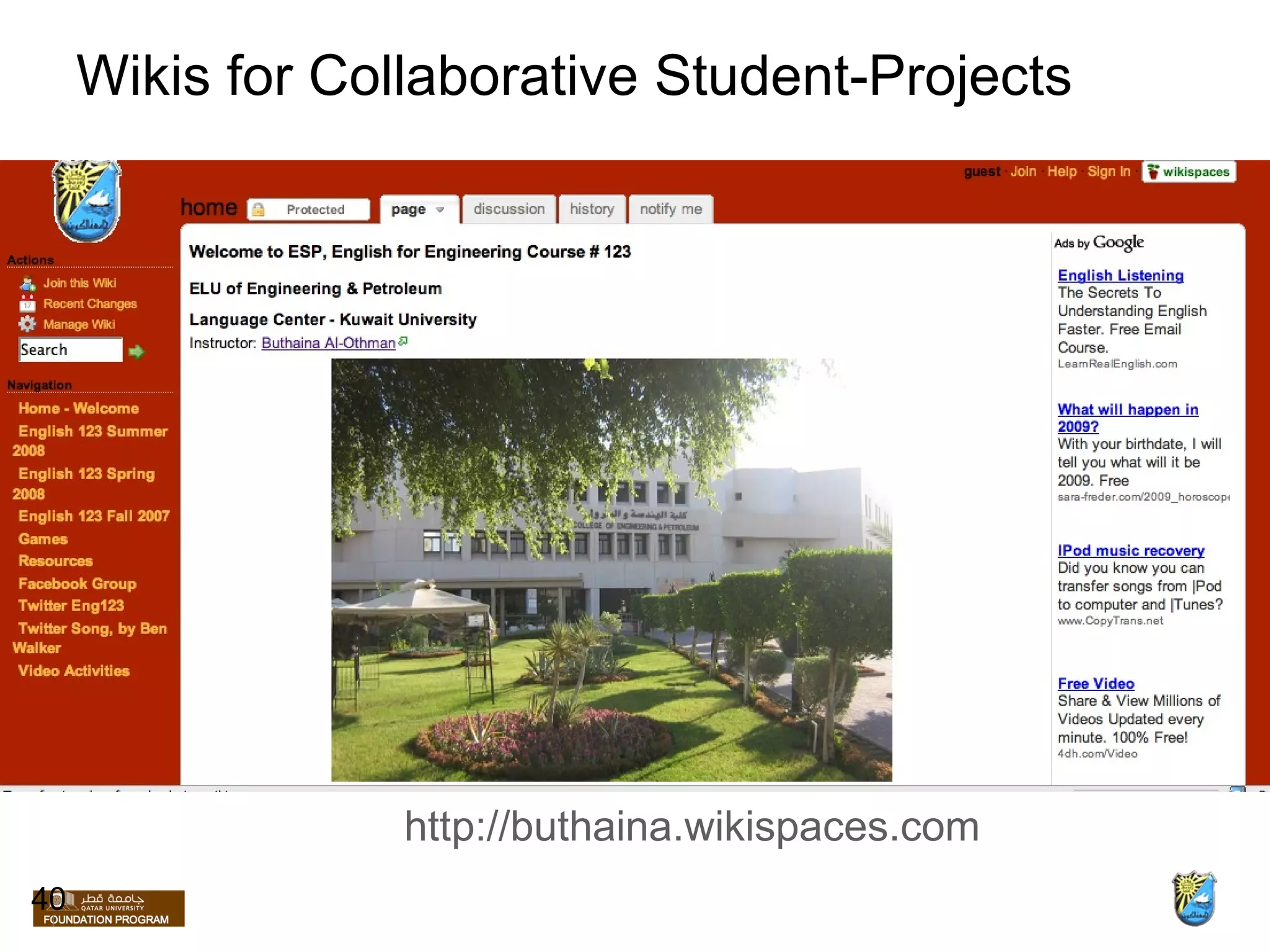 Wikis for Collaborative Student-Projects http://buthaina.wikispaces.com 