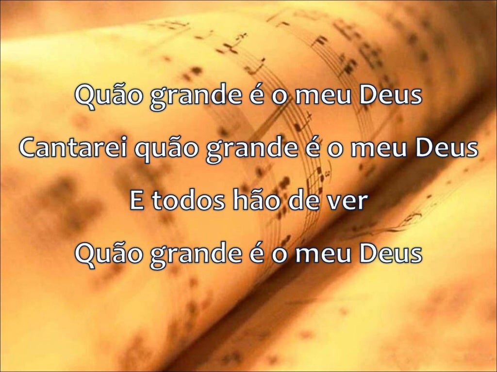 Letra Do Louvor Quão Grande é O Meu Deus