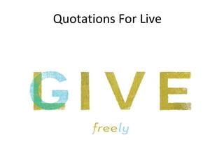 Quotations For Live
 