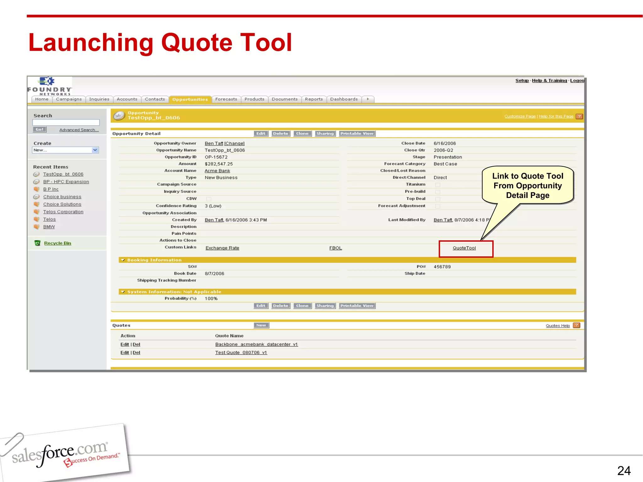 Launching Quote Tool  Link to Quote Tool From Opportunity Detail Page 