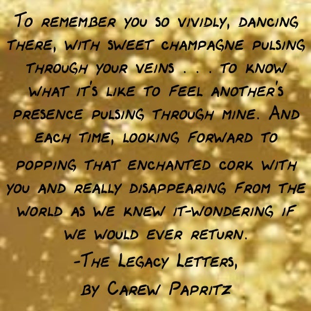 Quote to remember you so vividly. champagne background
