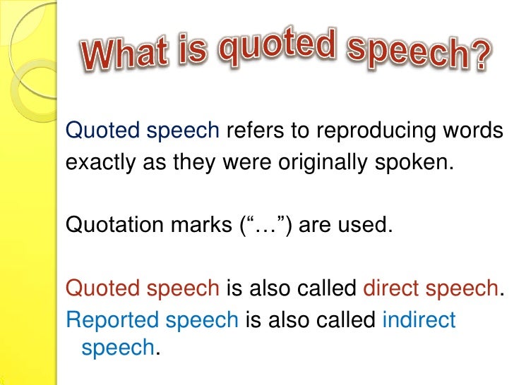 what literary technique is quoted speech