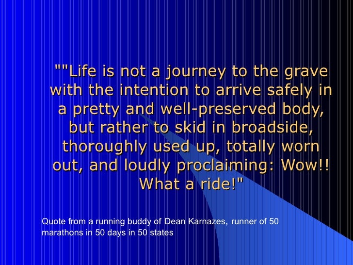 Some of my Favorite Quotes