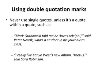 Quotations Inside Of Quotations Using Quotes In Newswriting