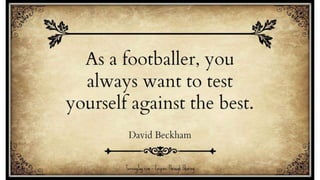 David Beckham Image Quotes