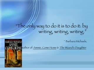 Quotes From Authors on Writing