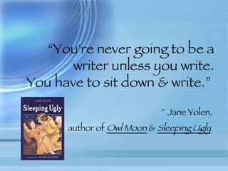 Quotes From Authors on Writing