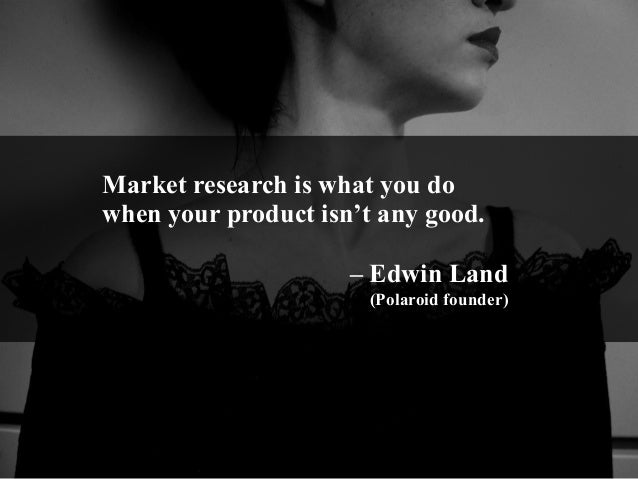 Quotes about market research