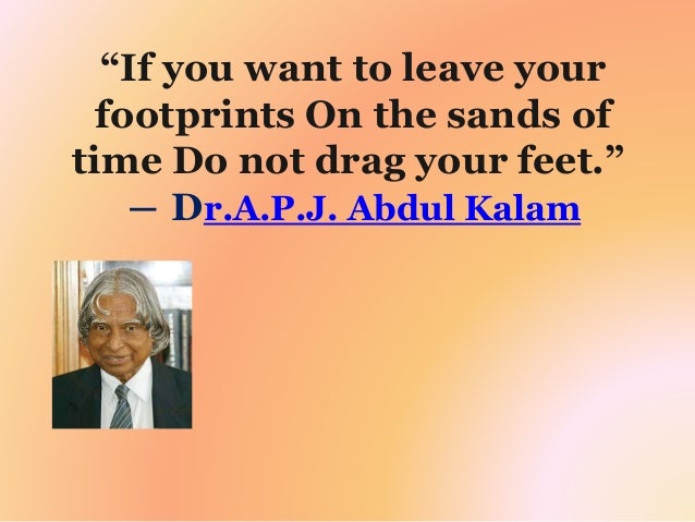 Quotes of Dr.Abdul Kalam.great Son of India