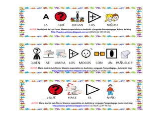 AUTOR: María José de Luis Flores. Maestra especialista en Audición y Lenguaje-Psicopedagoga. Autora del blog
http://lapsico-goloteca.blogspot.com.es LICENCIA CC (BY-NC-SA)
AUTOR: María José de Luis Flores. Maestra especialista en Audición y Lenguaje-Psicopedagoga. Autora del blog
http://lapsico-goloteca.blogspot.com.es LICENCIA CC (BY-NC-SA)
AUTOR: María José de Luis Flores. Maestra especialista en Audición y Lenguaje-Psicopedagoga. Autora del blog
http://lapsico-goloteca.blogspot.com.es LICENCIA CC (BY-NC-SA)
 