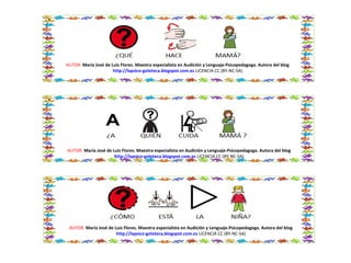 AUTOR: María José de Luis Flores. Maestra especialista en Audición y Lenguaje-Psicopedagoga. Autora del blog
http://lapsico-goloteca.blogspot.com.es LICENCIA CC (BY-NC-SA)
AUTOR: María José de Luis Flores. Maestra especialista en Audición y Lenguaje-Psicopedagoga. Autora del blog
http://lapsico-goloteca.blogspot.com.es LICENCIA CC (BY-NC-SA)
AUTOR: María José de Luis Flores. Maestra especialista en Audición y Lenguaje-Psicopedagoga. Autora del blog
http://lapsico-goloteca.blogspot.com.es LICENCIA CC (BY-NC-SA)
 